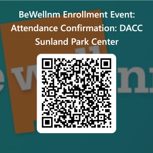 QR Code for beWellnm Enrollment Event in Sunland Park, NM Attendance Cofirmation.